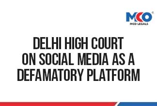 Delhi High Court on Social Media as a Defamatory Platform