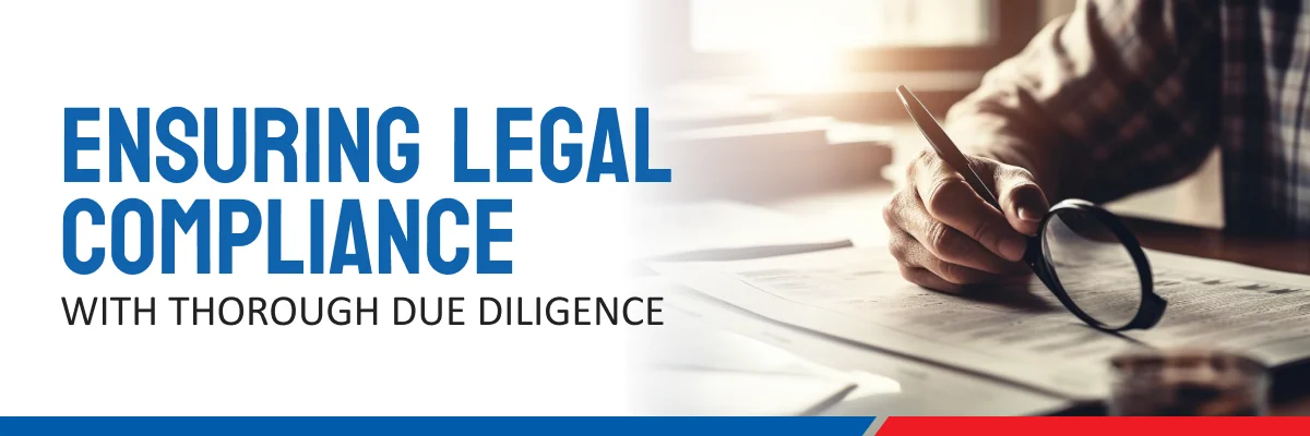 Boost the Growth Potential of Your Business with Our Due Diligence & Compliance Mastery